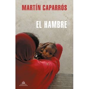 LIBRO EL HAMBRE - MARTIN CAPARROS