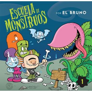 ESCUELA DE MONSTRUOS 1 - EL BRUNO