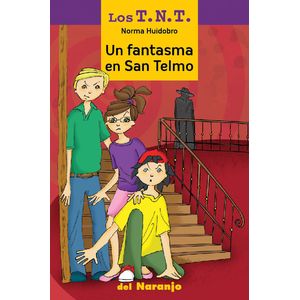 UN FANTASMA EN SAN TELMO - LOS TNT