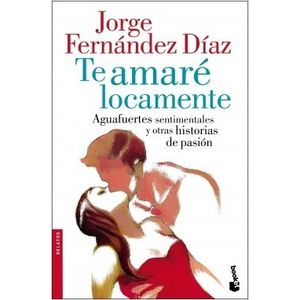 TE AMARE LOCAMENTE