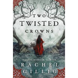 TWO TWISTED CROWNS  - THE SHEPHERD KING 2 - RACHEL GILLIG