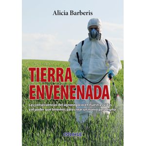 TIERRA ENVENENADA - ALICIA BARBERIS