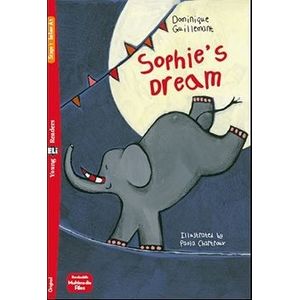 SOPHIE'S DREAM - YOUNG HUB READERS 1 (BELOW A1)