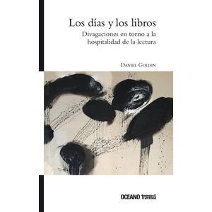 LOS DIAS Y LOS LIBROS - DANIEL GOLDIN