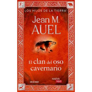 EL CLAN DEL OSO CAVERNARIO - JEAN M. AUEL