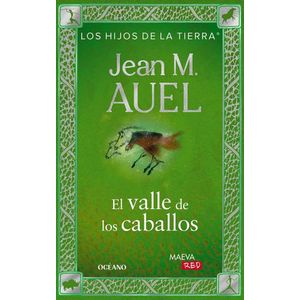 EL VALLE DE LOS CABALLOS - JEAN M. AUEL