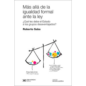 MAS ALLÁ DE LA IGUALDAD FORMAL ANTE LA LEY