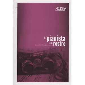 EL PIANISTA SIN ROSTRO - ALDEA LITERARIA