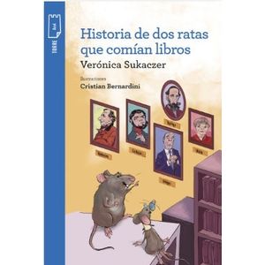 HISTORIA DE DOS RATAS QUE COMIAN LIBROS - TORRE PAPEL AZUL