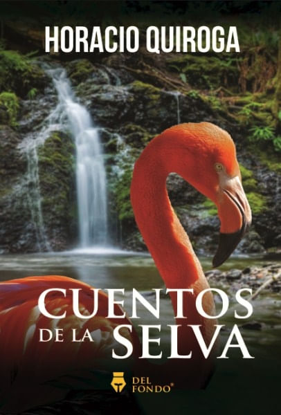 CUENTOS DE LA SELVA