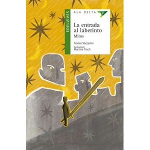 LA ENTRADA DEL LABERINTO - ALA DELTA VERDE - VACCARINI