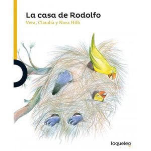 LA CASA DE RODOLFO - LOQUELEO AMARILLA