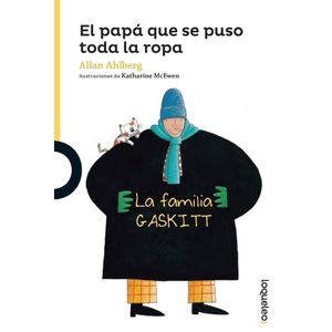 EL PAPA QUE SE PUSO TODA LA ROPA - LOQUELEO AMARILLA