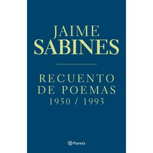 RECUENTO DE POEMAS - 1950-1993 - JAIME SABINES
