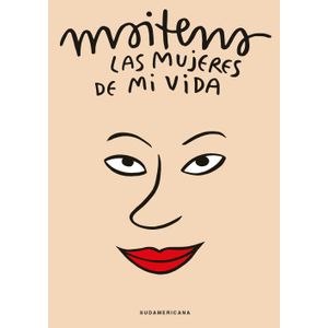 LAS MUJERES DE MI VIDA - MAITENA