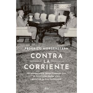 CONTRA LA CORRIENTE - FEDERICO MORGENSTERN