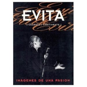 EVITA - IMAGENES DE UNA PASION - MATILDE SANCHEZ