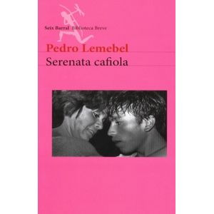 SERENATA CAFIOLA - PEDRO LEMEBEL
