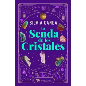 LA SENDA DE LOS CRISTALES - SILVIA CANDA