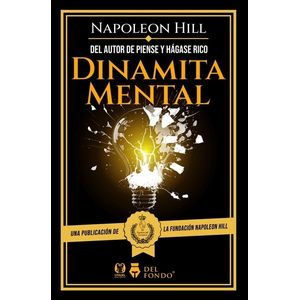 DINAMITA MENTAL - NAPOLEON HILL - ANDREW CARNEGIE