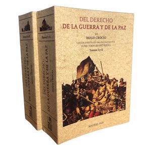 DEL DERECHO DE LA GUERRA Y DE LA PAZ- 4 TOMOS EN 2 VOLUMENES