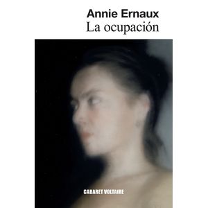 LA OCUPACION - ANNIE ERNAUX