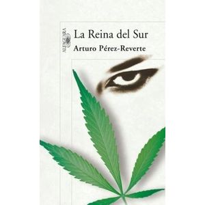 LA REINA DEL SUR - ARTURO PEREZ REVERTE
