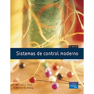 LIBRO SISTEMAS DE CONTROL MODERNO - DORF, RICHARD - 10º EDIC