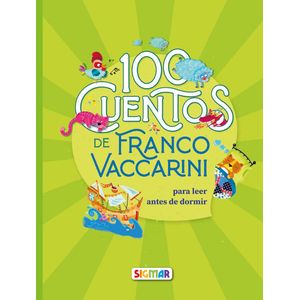 100 CUENTOS DE FRANCO VACCARINI - 100 CUENTOS
