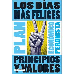 LOS DIAS MAS FELICES - GUILLERMO MORENO