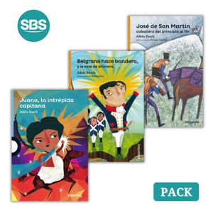 PACK BELGRANO HACE BANDERA + SAN MARTIN CABALLERO + JUANA LA