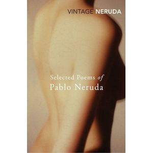 SELECTED POEMS OF PABLO NERUDA