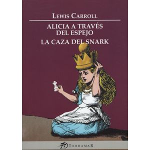 ALICIA A TRAVES DEL ESPEJO - LA CAZA DEL SNARK