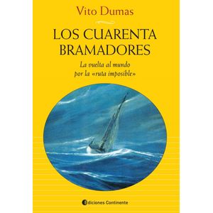 LOS CUARENTA BRAMADORES - VITO DUMAS
