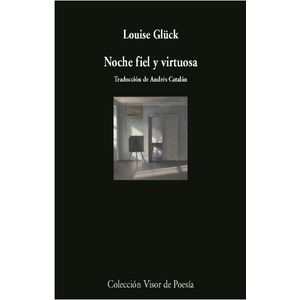 NOCHE FIEL Y VIRTUOSA / EDICION BILINGUE
