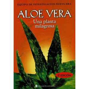 LIBRO ALOE VERA - UNA PLANTA MILAGROSA