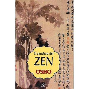 EL SENDERO DEL ZEN - OSHO