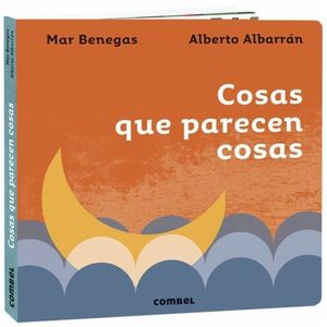 COSAS QUE PARECEN COSAS - TAPA DURA