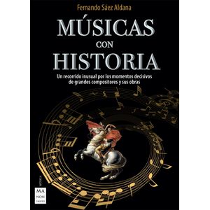 MUSICAS CON HISTORIA - FERNANDO SAEZ ALDANA