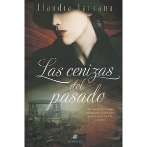 LAS CENIZAS DEL PASADO - CLAUDIA BARZANA