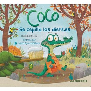 COCO SE CEPILLA LOS DIENTES - LILIANA CINETTO