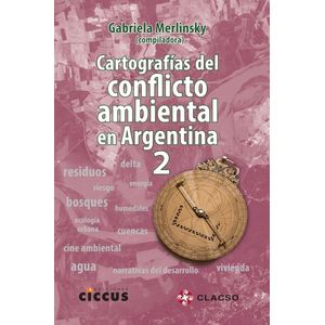 CARTOGRAFIAS DEL CONFLICTO AMBIENTAL EN ARGENTINA 2- MERLINS