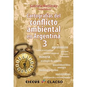 CARTOGRAFIAS DEL CONFLICTO AMBIENTAL EN ARGENTINA 3