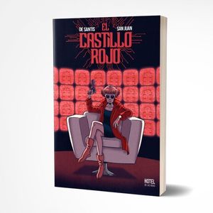 EL CASTILLO ROJO - PABLO DE SANTIS - MATIAS SAN JUAN