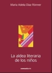 ALDEA LITERARIA DE LOS NIÑOS, LA