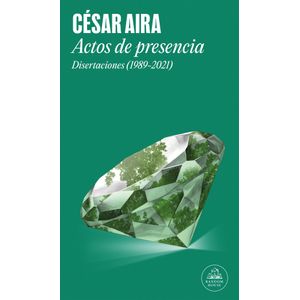 ACTOS DE PRESENCIA - CESAR AIRA