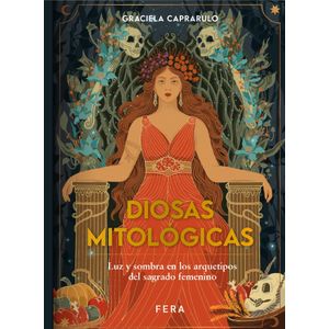 DIOSAS MITOLOGICAS - GRACIELA CAPRARULO