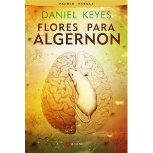 LIBRO FLORES PARA ALGERNON - DANIEL KEYES