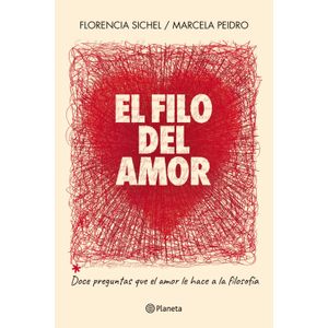 EL FILO DEL AMOR - FLORENCIA SICHEL