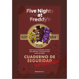 FIVE NIGHTS AT FREDDY’S - CUADERNO DE SUPERVIVENCIA - CAWTHO